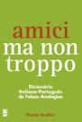 Livro - Amici ma non troppo