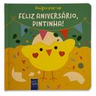 Livro - Amigos pop - up - Feliz aniversário, pintinha!