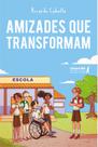 Livro - Amizades que transformam