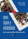 Livro - Amor, ciúme e infidelidade
