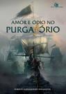 Livro - Amor e ódio no purgatório