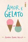 Livro - Amor & gelato