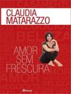 Livro - Amor sem frescura