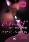 Livro - Amor sem medidas (Desejo Proibido – Livro 3) Livro - Amor sem medidas (Desejo Proibido – Livro 3)