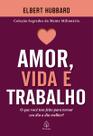Livro - Amor, vida e trabalho Livro - Amor, vida e trabalho