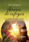 Livro - Amores de Cafezais