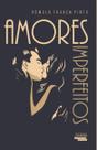 Livro - Amores imperfeitos Livro - Amores imperfeitos