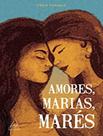 Livro - Amores, Marias E Mares