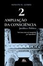 Livro - Ampliação da consciência jurídica e política (Vol. 2)