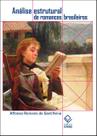 Livro - Análise estrutural de romances brasileiros Livro - Análise estrutural de romances brasileiros