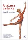Livro - Anatomia da dança Livro - Anatomia da dança