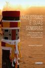 Livro - Ancestrais e suas sombras Livro - Ancestrais e suas sombras