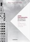 Livro - Anel encarnado – Biografia & história em Raimundo Magalhães Junior Livro - Anel encarnado – Biografia & história em Raimundo Magalhães Junior