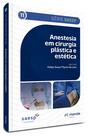 Livro - Anestesia em cirurgia plástica e estética