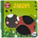 Livro - Animais Fofuchos - Toque e Sinta: Jardim Livro - Animais Fofuchos - Toque e Sinta: Jardim