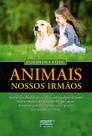 Livro - Animais, nossos irmãos