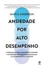 Livro - Ansiedade por alto desempenho