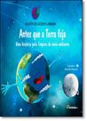 Livro - Antes que a Terra fuja