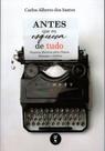 Livro - Antes que eu Esqueça de Tudo: Pequenas Histórias sobre Ciência, Educação e Política