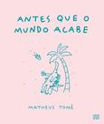 Livro - Antes que o mundo acabe