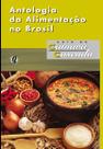 Livro - Antologia da Alimentação no Brasil Livro - Antologia da Alimentação no Brasil