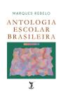 Livro - Antologia escolar brasileira