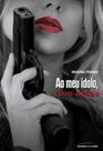 Livro - Ao meu ídolo, com amor
