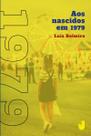 Livro - Aos nascidos em 1979