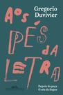Livro - Aos pés da letra