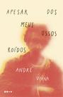 Livro - Apesar dos meus ossos roídos
