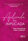 Livro - Aplicada ou Implicada Livro - Aplicada ou Implicada