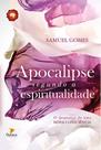 Livro - Apocalipse segundo a espiritualidade