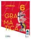 Livro - Apoema gramática - 6º Ano - Ensino fundamental II