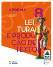 Livro - Apoema leitura e produção de texto - 8º Ano - Ensino fundamental II Livro - Apoema leitura e produção de texto - 8º Ano - Ensino fundamental II