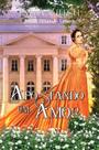 Livro - Apostando um amor (Damas Ousadas - Livro 5)