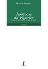 Livro - Apoteose da Vigarice. Cartas de um Terráqueo ao Planeta Brasil - Volume 1