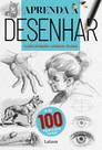 Livro - Aprenda a Desenhar : Corpo Humano - Animais - Flores