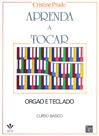 Livro - Aprenda a tocar Órgão e Teclado - 1º volume