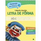Livro - Aprenda em Casa Caligrafia Divertida: Letra de Forma