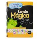 Livro - Aprenda em Casa Eu Escrevo! com Caneta Mágica: Coordenação Motora