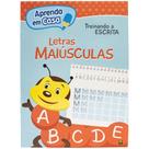 Livro - Aprenda em Casa Treinando a escrita: Letras Maiúsculas