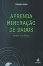 Livro - Aprenda mineração de dados