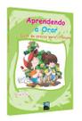 Livro: Aprendendo a Orar - Livro de Preces para Crianças