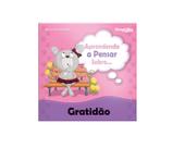 Livro - Aprendendo a pensar sobre - Gratidão