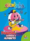 Livro - Aprendendo com poemito: conhece o alfabeto Livro - Aprendendo com poemito: conhece o alfabeto
