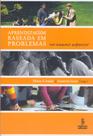 Livro - Aprendizagem baseada em problemas Livro - Aprendizagem baseada em problemas