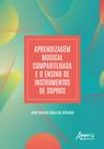 Livro - Aprendizagem musical compartilhada e o ensino de instrumentos de sopros Livro - Aprendizagem musical compartilhada e o ensino de instrumentos de sopros