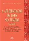 Livro - Apresentação de Jesus no Templo (A) (Lc 2,22-39)