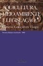 Livro - Aquicultura, meio ambiente e legislação Livro - Aquicultura, meio ambiente e legislação