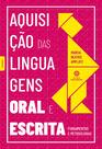 Livro - Aquisição das linguagens oral e escrita: